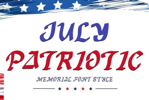 July Patriotic Font for Creative Projects