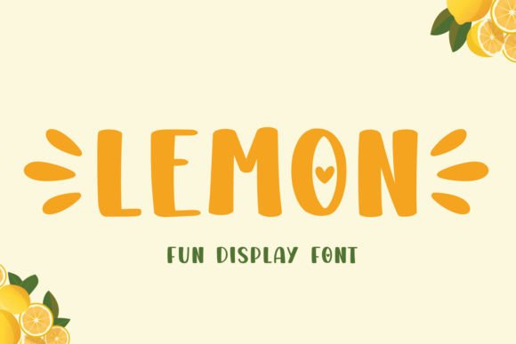 Lemon Font – A Playful and Versatile Choice for Creative Projects