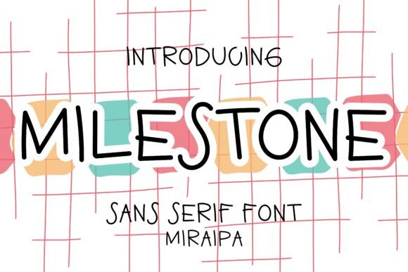 Milestone Font for Whimsical Designs