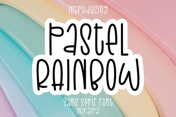 Pastel Rainbow: A Versatile Font for Whimsical and Functional Design