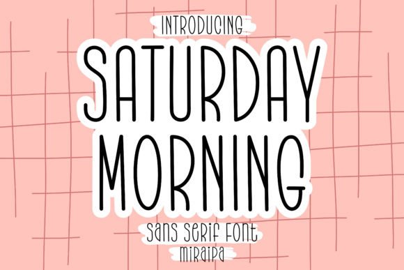 Saturday Morning Font for Creative Projects
