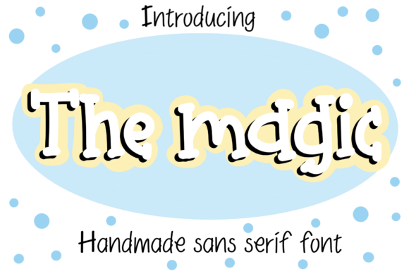 The Magic: A Playful Font for Creative Projects and Everyday Inspiration